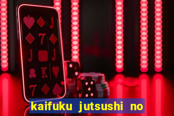 kaifuku jutsushi no yarinaoshi dublado