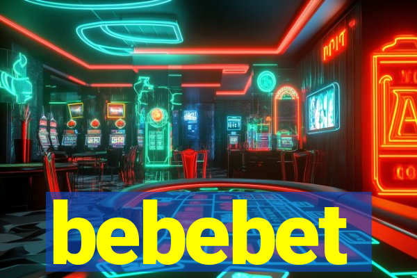 bebebet