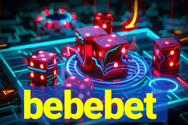 bebebet