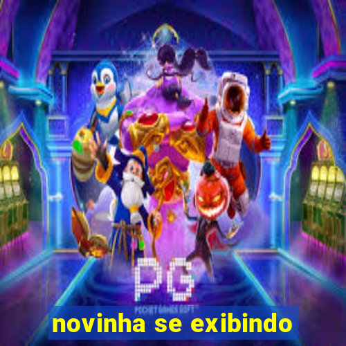 novinha se exibindo