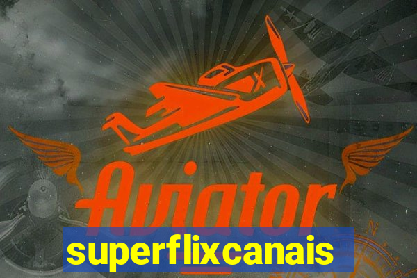 superflixcanais.co