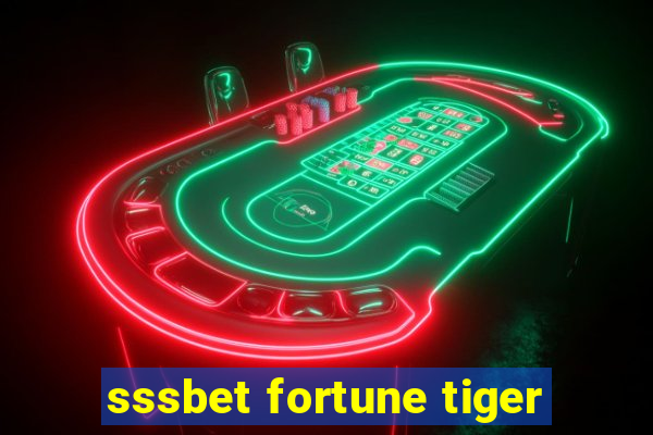 sssbet fortune tiger