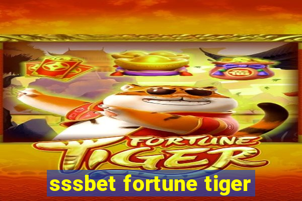 sssbet fortune tiger