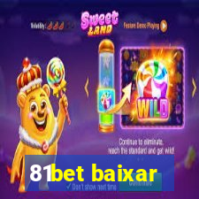 81bet baixar