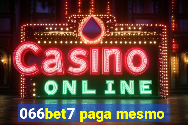 066bet7 paga mesmo