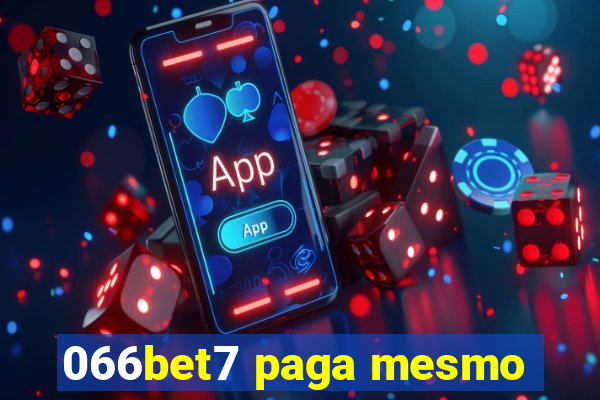 066bet7 paga mesmo