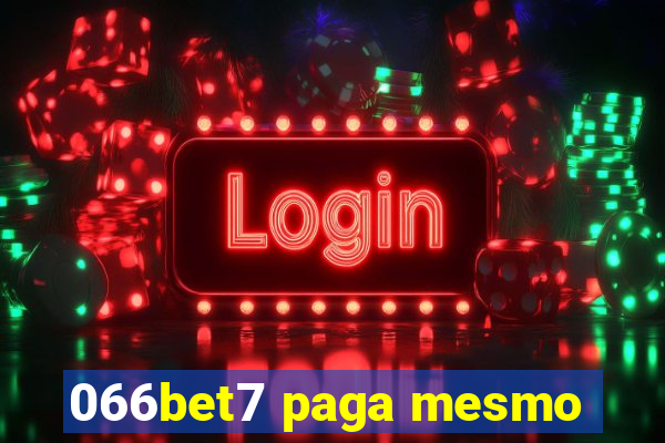 066bet7 paga mesmo