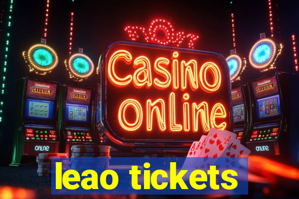 leao tickets