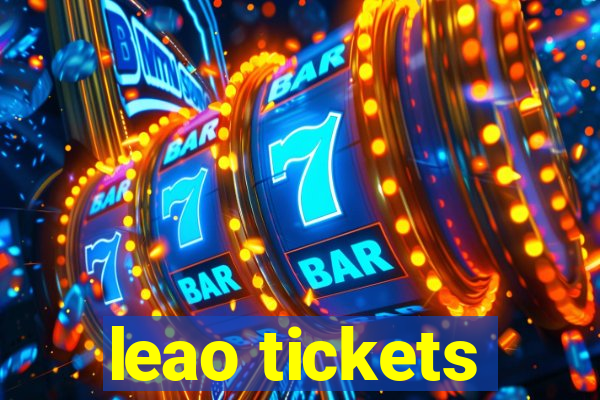 leao tickets