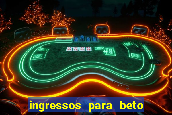 ingressos para beto carrero world