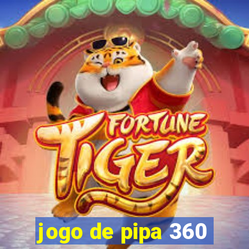 jogo de pipa 360