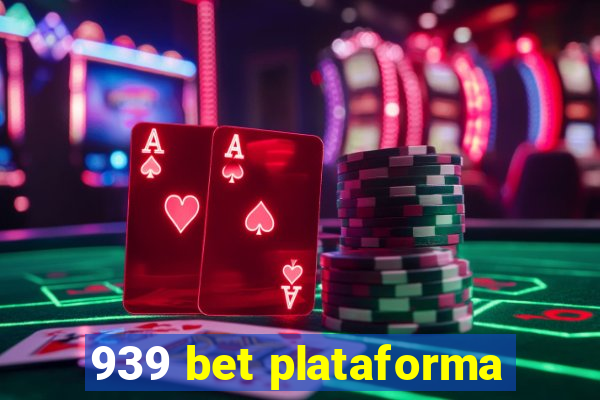 939 bet plataforma