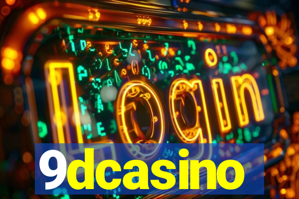 9dcasino