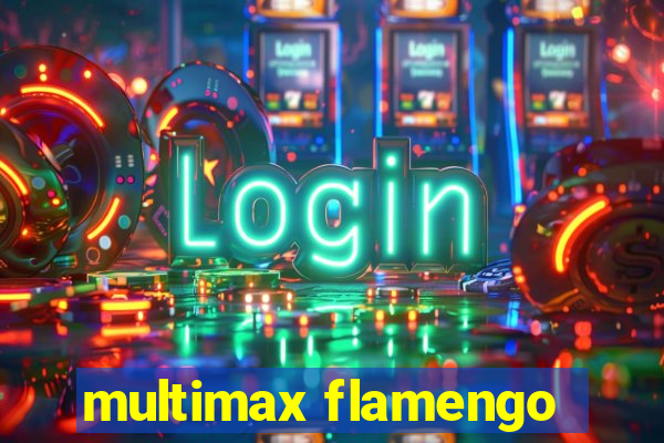 multimax flamengo