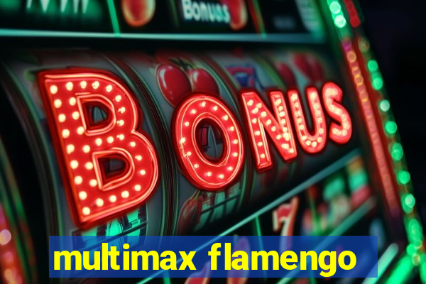 multimax flamengo