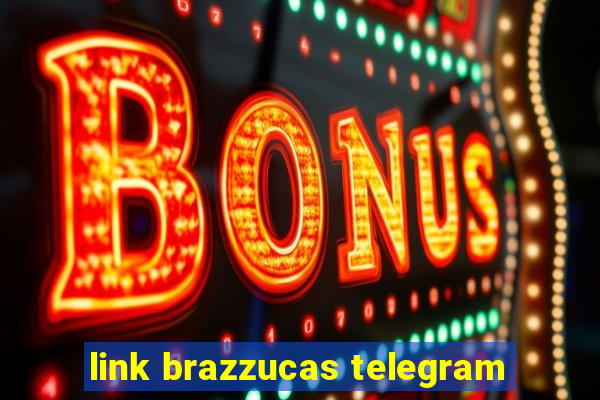 link brazzucas telegram