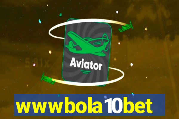 wwwbola10bet