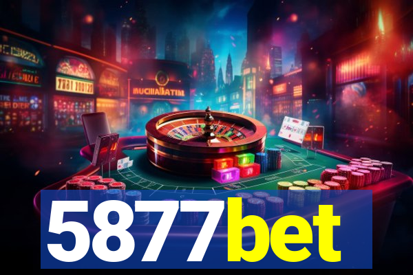 5877bet