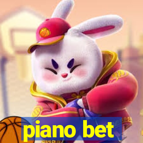 piano bet