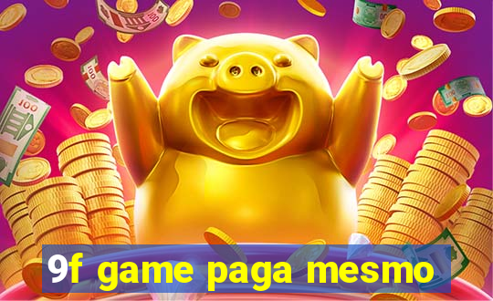 9f game paga mesmo