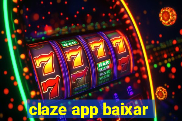 claze app baixar