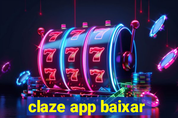 claze app baixar