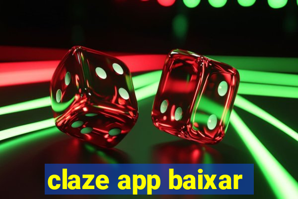 claze app baixar