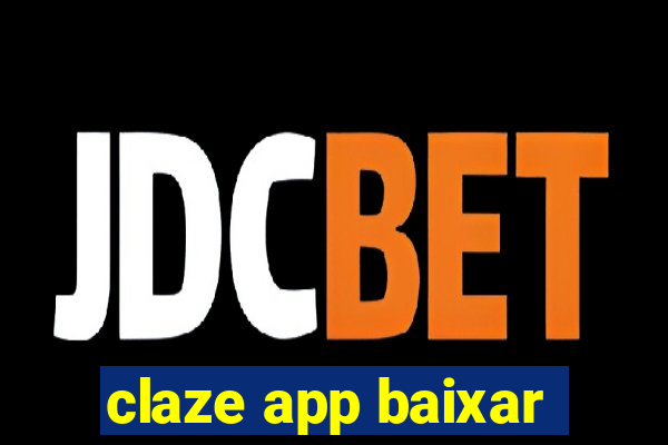 claze app baixar