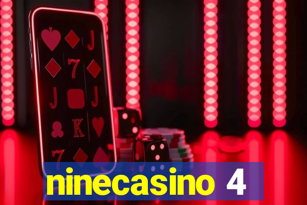 ninecasino 4