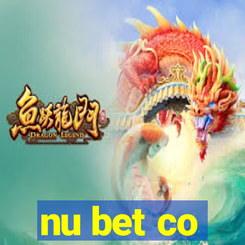 nu bet co