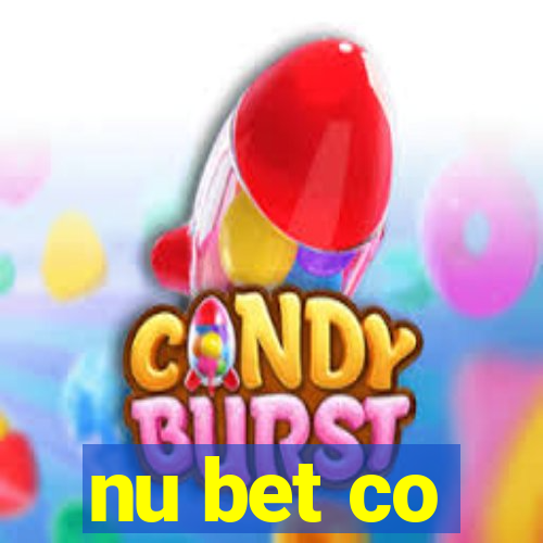 nu bet co