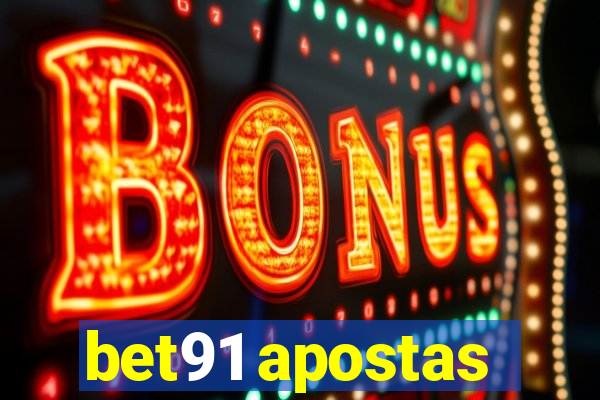 bet91 apostas