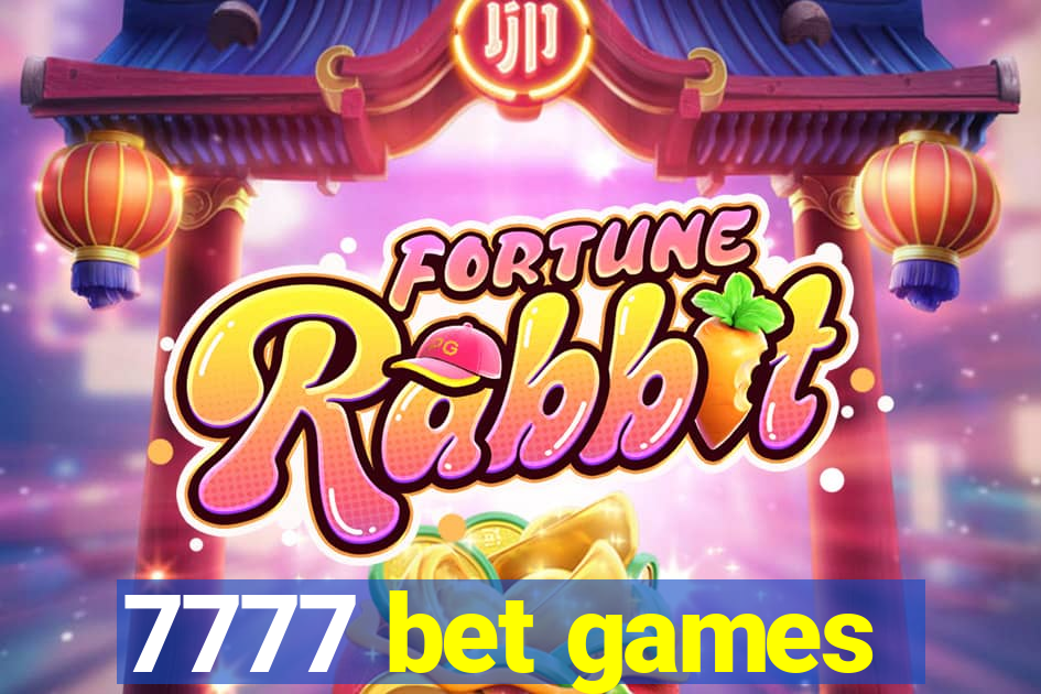 7777 bet games