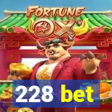 228 bet