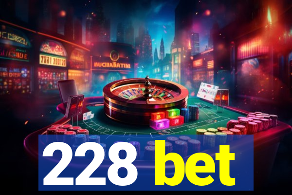 228 bet