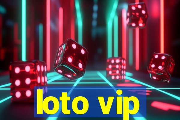 loto vip