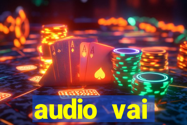 audio vai corinthians whatsapp