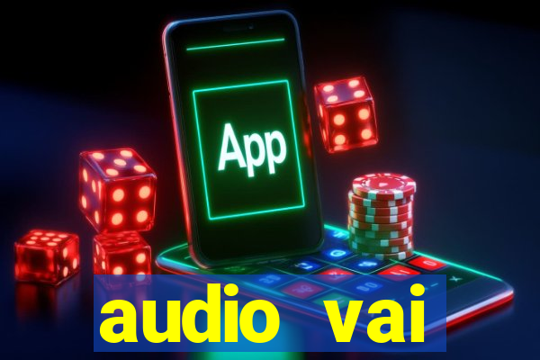 audio vai corinthians whatsapp