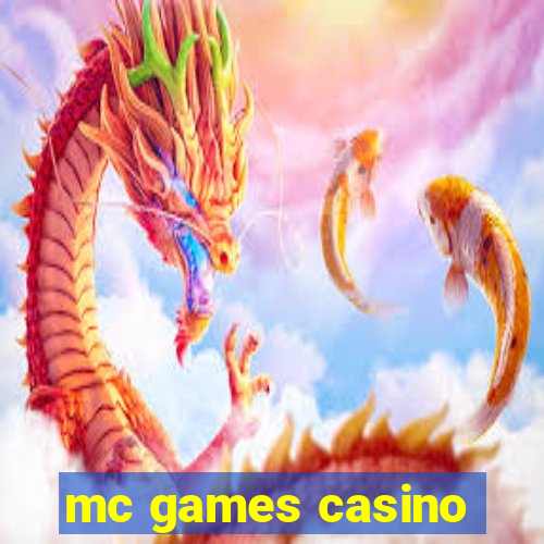 mc games casino