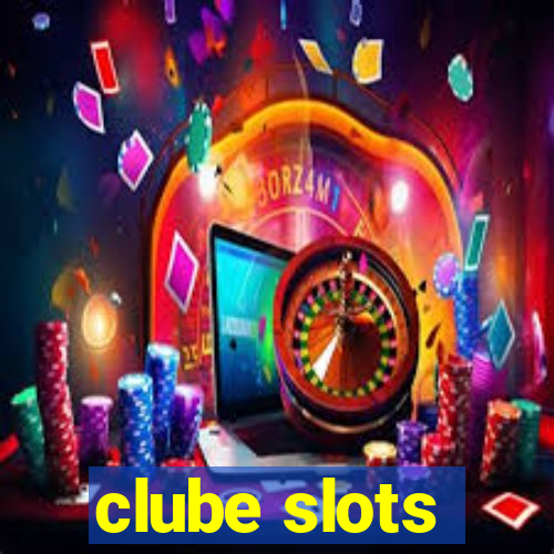 clube slots