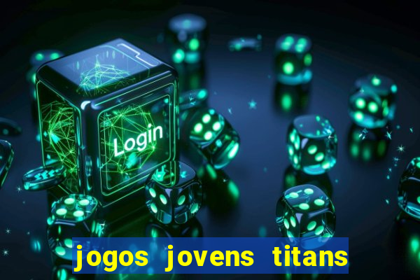 jogos jovens titans battle blitz