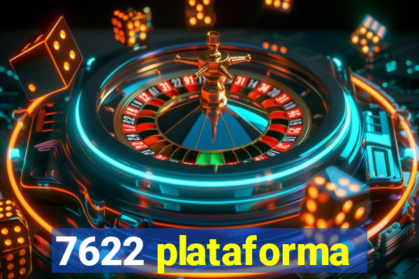 7622 plataforma