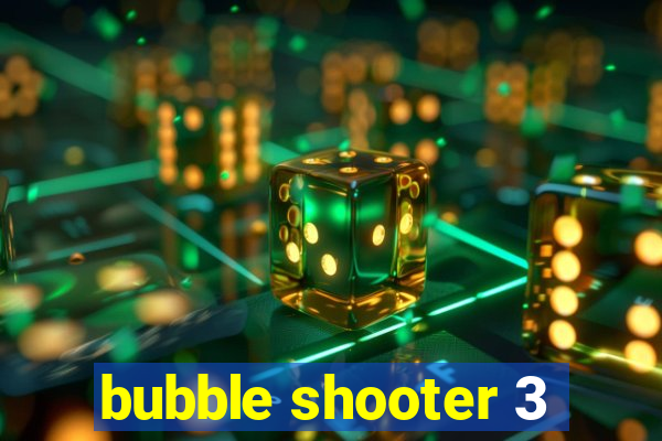 bubble shooter 3