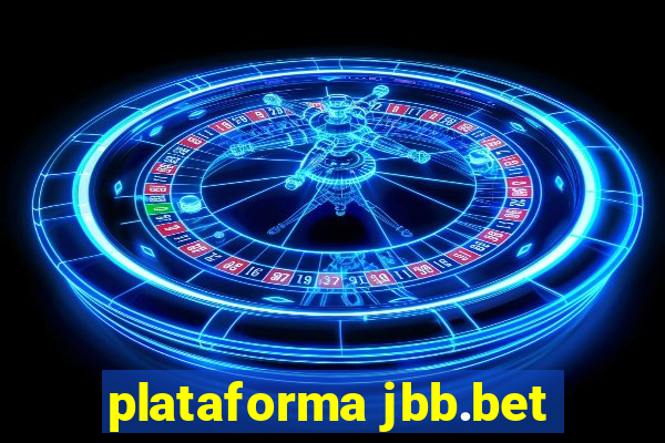 plataforma jbb.bet