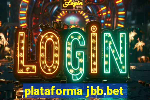 plataforma jbb.bet