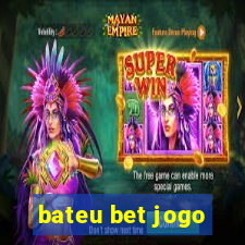 bateu bet jogo