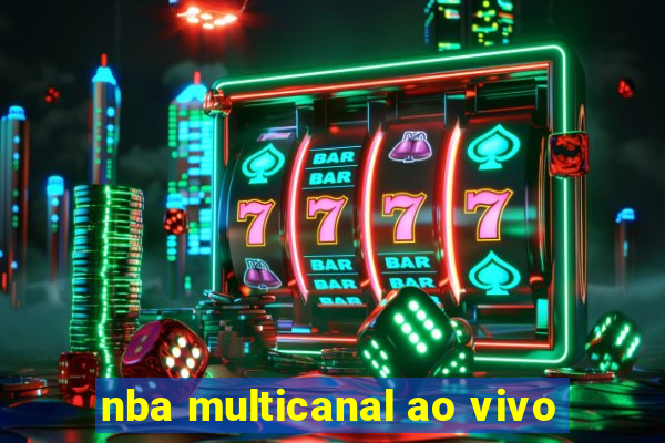 nba multicanal ao vivo