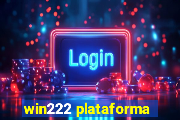 win222 plataforma