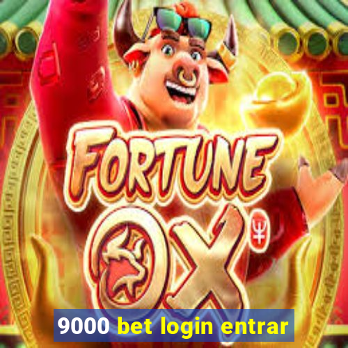 9000 bet login entrar