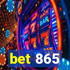 bet 865